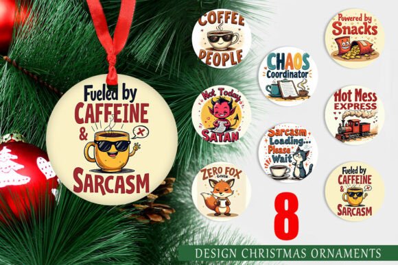 Bold Sassy Christmas Ornament Quotes